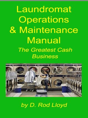 cover image of Laundromat Operations  & Maintenance  Manual